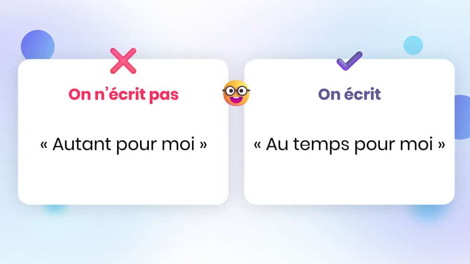 autant pour moi ou au temps pour moi
